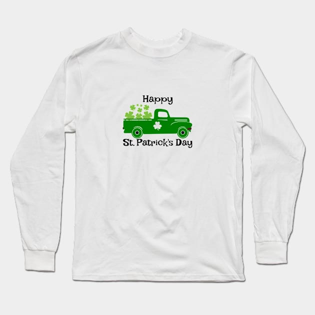 Happy st Patrick's day truck Four leaf clover irish Long Sleeve T-Shirt by GoodWills